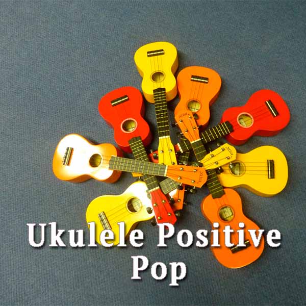 ukulele, Positive Pop